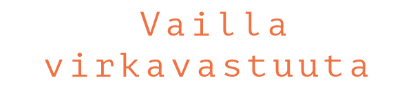 Vailla virkavastuuta